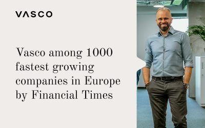 Vasco among the 1000 fastest-growing companies in Europe